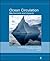 Ocean Circulation by Andreas Schmittner