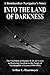 Into the Land of Darkness: A Bombardier-Navigator's Story