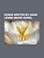 Songs Written by Adam Levine: Heard 'em Say, This Love, Makes Me Wonder, If I Never See Your Face Again, Harder to Breathe, Wake Up Call