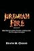 Jeremiah Fire by Heath M Ceglio