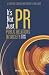 It's Not Just PR: Public Relations in Society