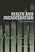 Health and Incarceration: A Workshop Summary