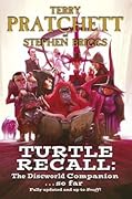 Turtle Recall: The Discworld Companion . . . So Far