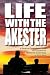 Life with the Akester: A St...