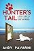 Hunter's Tail: A Dog's Guide to Human Healing, Love and Peace