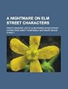 A Nightmare on Elm Street Characters A Nightmare on Elm Street Characters