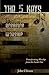 The 5 Keys to Engaging Worship by John Chisum