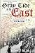 Gray Tide in the East: An Alternate History of the First World War (Gray Tide in the East, #1)