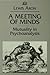 A Meeting of Minds: Mutuality in Psychoanalysis