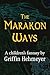 The Marakon Ways by Griffin Hehmeyer