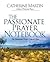 The Passionate Prayer Noteb...