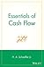 Essentials of Cash Flow