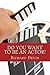 Do You Want To Be An Actor?: 101 Answers to Your Questions About Breaking Into the Biz