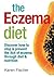 The Eczema Diet by Karen Fischer
