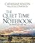The Quiet Time Notebook: The PRAYER Quiet Time Plan
