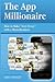 The App Millionaire: How to Make "Sleep Money" with a Micro-Business