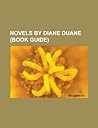 Novels by Diane Duane by Books LLC