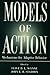Models of Action: Mechanism...
