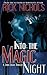 Into the Magic Night