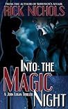 Into the Magic Night by Rick Nichols