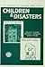 Children and Disasters