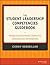 The Student Leadership Competencies Guidebook: Designing Intentional Leadership Learning and Development