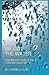 We Got the Water: Tracing M...