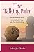 The Talking Palm: How the childhood storms of a young woman’s life remained hidden until a palm fruit started talking