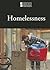 Homelessness (Introducing Issues With Opposing Viewpoints)