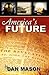 America's Future by Dan Mason