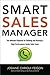 Smart Sales Manager: The Ul...
