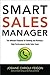 Smart Sales Manager by Josiane Chriqui Feigon