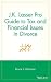 Guide to Tax and Financial Issues in Divorce (J.K. Lasser)