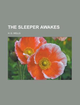 The Sleeper Awakes