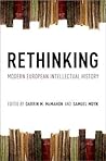 RETHINKING MODERN EUROPEAN INTELLECTUAL HISTORY