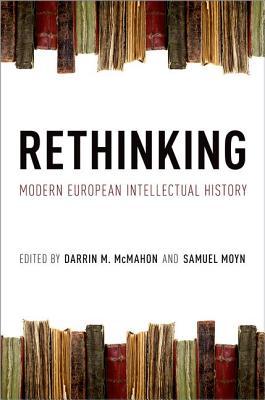Rethinking Modern European Intellectual History (Paperback)
