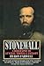 Stonewall: A Biography of G...