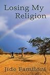 Losing My Religion