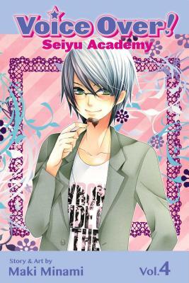 Voice Over!: Seiyu Academy, Vol. 4 (Voice Over!, #4)