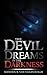 The Devil Dreams In The Darkness