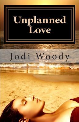 Unplanned Love: Sequel to Savage Love