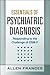 Essentials of Psychiatric Diagnosis: Responding to the Challenge of Dsm-5