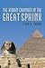 The Hidden Chamber in the Great Sphinx