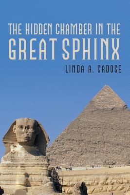 The Hidden Chamber in the Great Sphinx (Paperback)