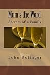 Mum's the Word:: ...