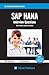 SAP HANA Interview Questions You'll Most Likely Be Asked (Job Interview Questions Series)