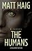 The Humans (Thorndike Press Large Print Reviewers' Choice)
