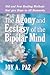 The Agony and Ecstasy of the Bipolar Mind: Old and New Healing Methods that give Hope to All Humanity
