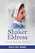 Shaker Eldress: Journey in Zion