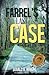 Farrel's Last Case